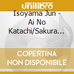 Isoyama Jun - Ai No Katachi/Sakura Iro No Machi/Goggle Ultraman cd