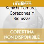 Kenichi Tamura - Corazones Y Riquezas cd