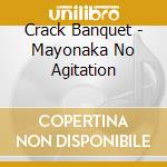 Crack Banquet - Mayonaka No Agitation cd