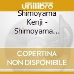 Shimoyama Kenji - Shimoyama Kenji Bestalbum Vol.1 cd