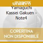 Yamaguchi Kassei Gakuen - Note4 cd