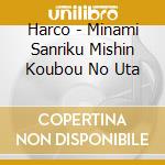 Harco - Minami Sanriku Mishin Koubou No Uta cd