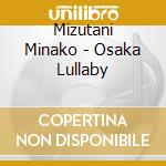 Mizutani Minako - Osaka Lullaby cd