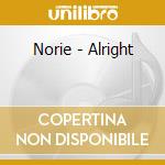 Norie - Alright cd