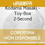 Kodama Masaki - Toy-Box 2-Second cd