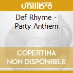 Def Rhyme - Party Anthem cd