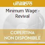 Minimum Wage - Revival cd