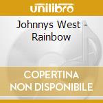 Johnnys West - Rainbow cd musicale