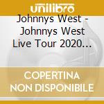 Johnnys West - Johnnys West Live Tour 2020 W Trouble (2 Blu-Ray) cd