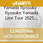 Yamada Ryosuke - Ryosuke Yamada Live Tour 2025 Red cd
