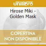 Hirose Miki - Golden Mask cd