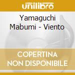 Yamaguchi Mabumi - Viento cd