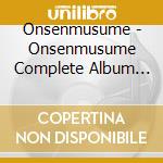 Onsenmusume - Onsenmusume Complete Album Vol.3 cd