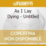 As I Lay Dying - Untitled cd