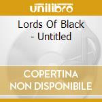 Lords Of Black - Untitled cd musicale