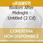 Bodom After Midnight - Untitled (2 Cd) cd
