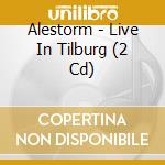 Alestorm - Live In Tilburg (2 Cd) cd