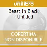 Beast In Black - Untitled cd musicale
