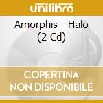 Amorphis - Halo (2 Cd) cd musicale