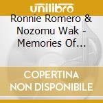 Ronnie Romero & Nozomu Wak - Memories Of Metal Weekend (2 Cd) cd