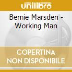 Bernie Marsden - Working Man cd musicale