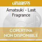 Amatsuki - Last Fragrance cd