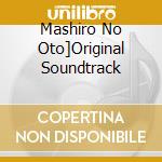 Mashiro No Oto]Original Soundtrack cd