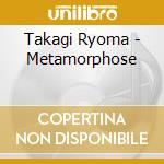 Takagi Ryoma - Metamorphose cd