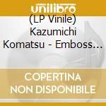 (LP Vinile) Kazumichi Komatsu - Emboss Star vinile