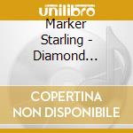 Marker Starling - Diamond Violence cd