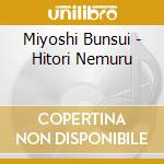 Miyoshi Bunsui - Hitori Nemuru cd