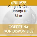 Monju N Chie - Monju N Chie cd