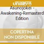 Asunojokei - Awakening-Remasterd Edition cd
