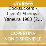 Cocksuckers - Live At Shibuya Yaneura 1983 (2 Cd) cd