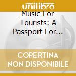 Music For Tourists: A Passport For Alternative Japan / Various cd