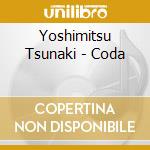 Yoshimitsu Tsunaki - Coda cd