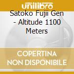 Satoko Fujii Gen - Altitude 1100 Meters cd