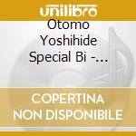 Otomo Yoshihide Special Bi - Live At Cafe Oto 2024 cd