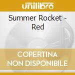 Summer Rocket - Red cd