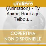 (Animation) - Tv Anime[Houkago Teibou Nisshi]Sound Collection cd musicale