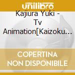 Kajiura Yuki - Tv Animation[Kaizoku Oujo]Original Soundtrack (2 Cd) cd