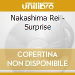 Nakashima Rei - Surprise cd musicale