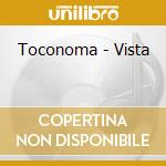 Toconoma - Vista cd musicale