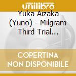 Yuka Aizaka (Yuno) - Milgram Third Trial Single. Yuno Life cd