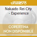 Nakaido Rei City - Experience cd