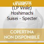 (LP Vinile) Hoshimachi Suisei - Specter vinile