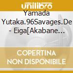 Yamada Yutaka.96Savages.De - Eiga[Akabane Honeko No Body Guard]Original Soundtrack cd