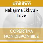 Nakajima Ikkyu - Love cd