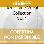 Azur Lane Vocal Collection Vol.1 cd