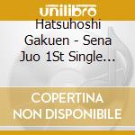 Hatsuhoshi Gakuen - Sena Juo 1St Single Small Ambition cd